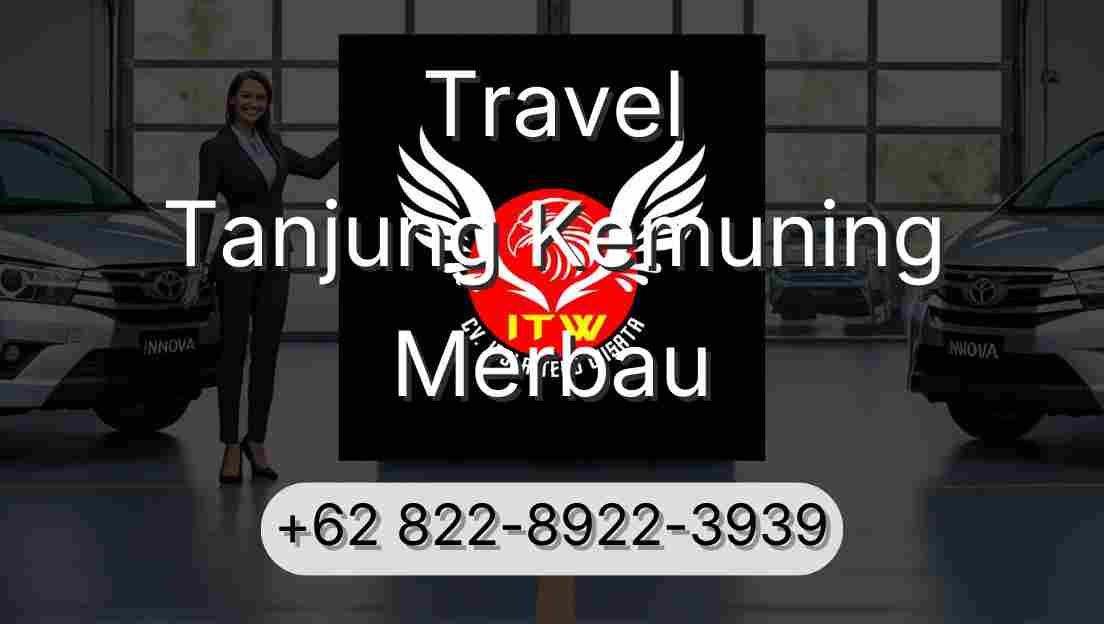 Travel Tanjung Kemuning Merbau
