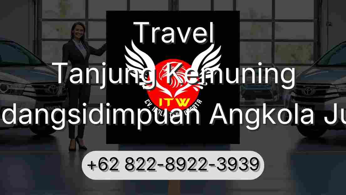 Travel Tanjung Kemuning Padangsidimpuan Angkola Julu