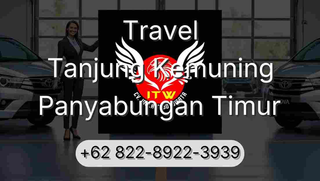 Travel Tanjung Kemuning Panyabungan Timur