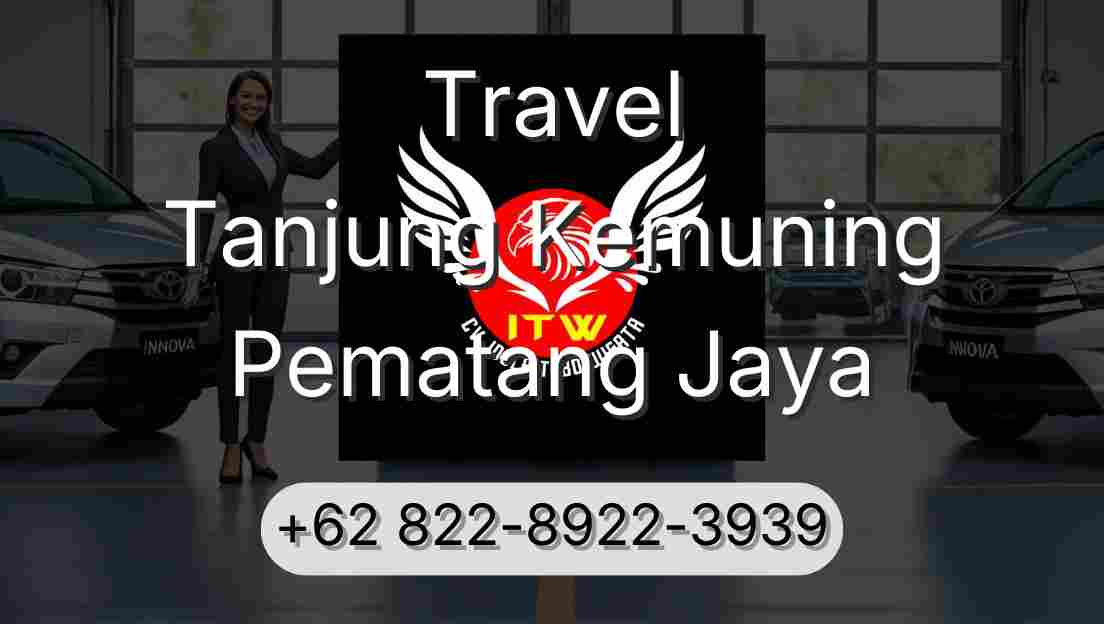 Travel Tanjung Kemuning Pematang Jaya