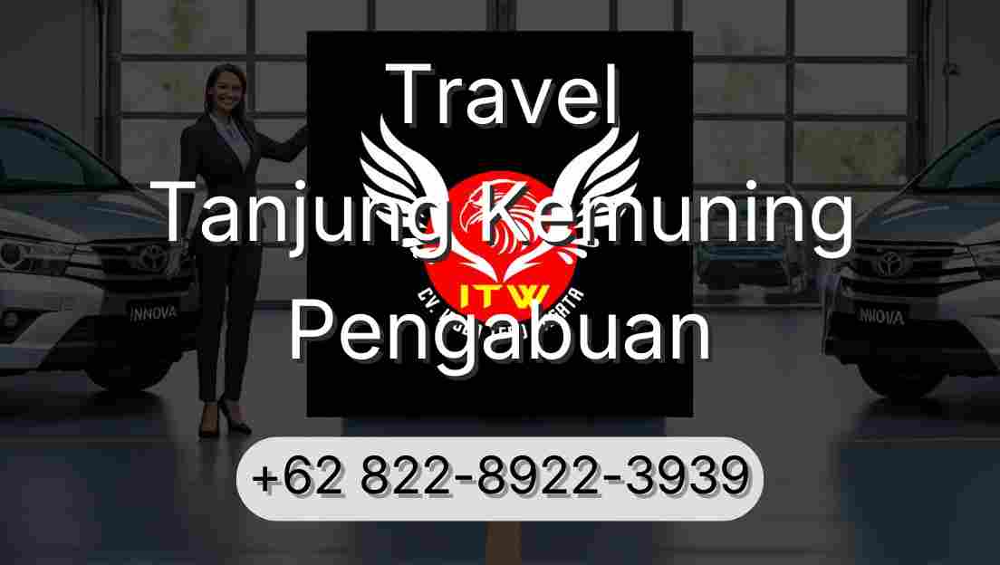 Travel Tanjung Kemuning Pengabuan