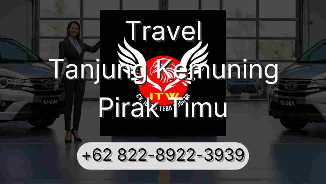 Travel Tanjung Kemuning Pirak Timu