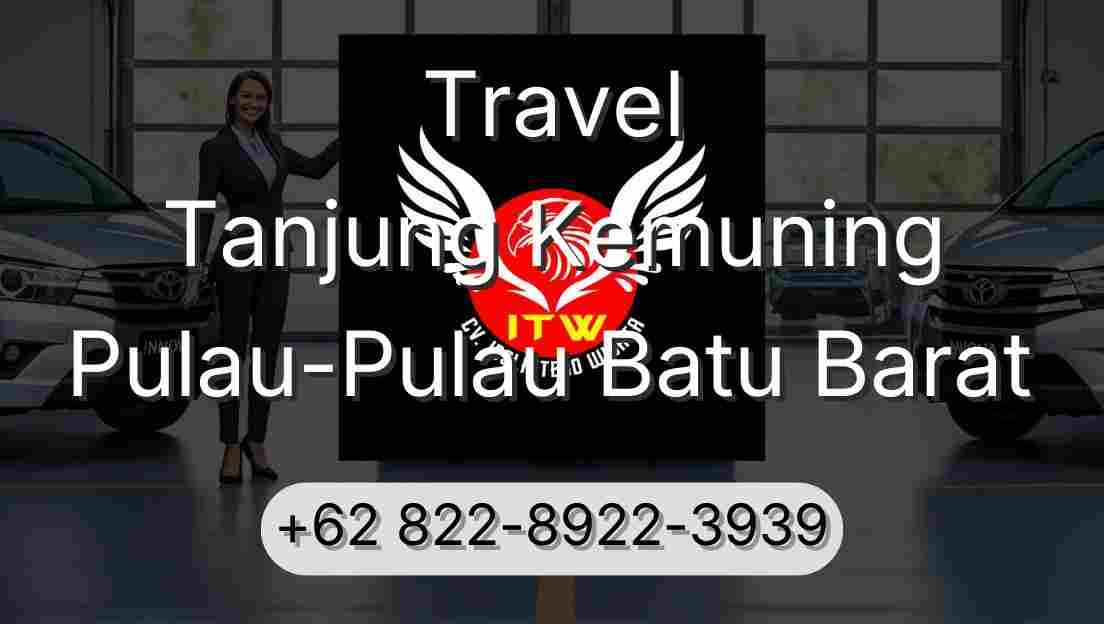 Travel Tanjung Kemuning Pulau-Pulau Batu Barat