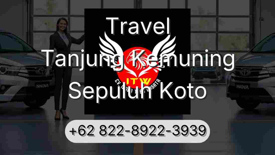 Travel Tanjung Kemuning Sepuluh Koto