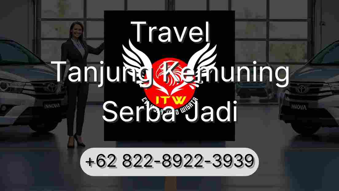 Travel Tanjung Kemuning Serba Jadi