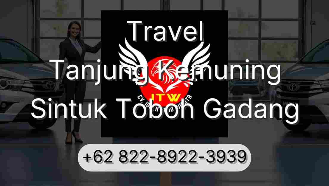 Travel Tanjung Kemuning Sintuk Toboh Gadang
