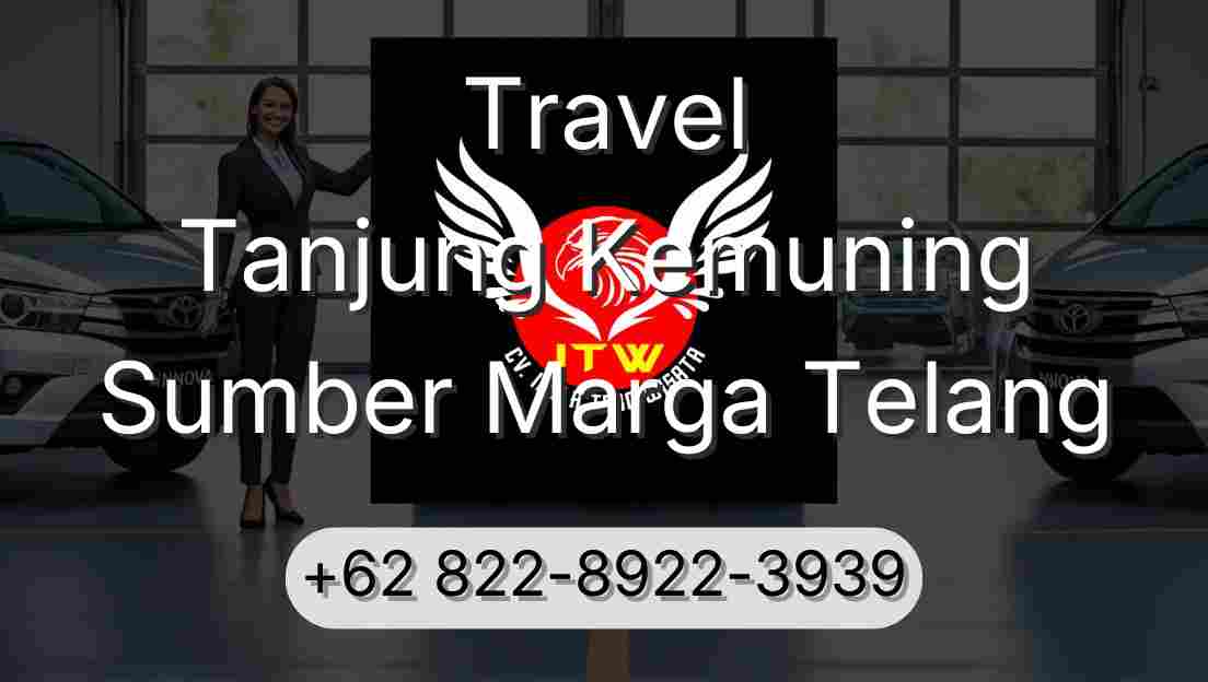Travel Tanjung Kemuning Sumber Marga Telang