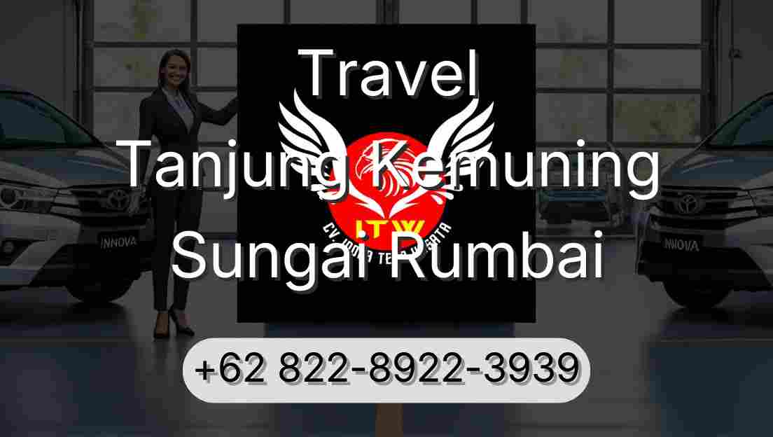 Travel Tanjung Kemuning Sungai Rumbai