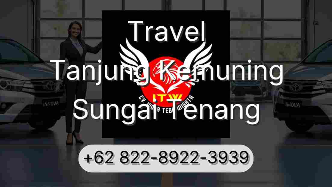 Travel Tanjung Kemuning Sungai Tenang