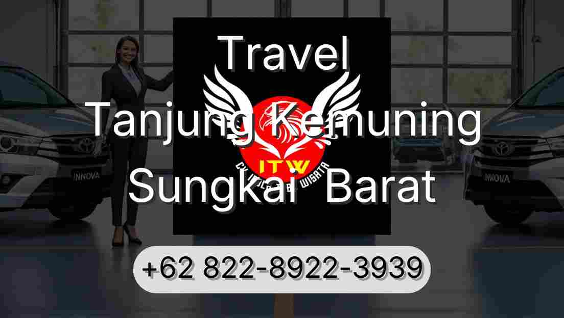 Travel Tanjung Kemuning Sungkai  Barat