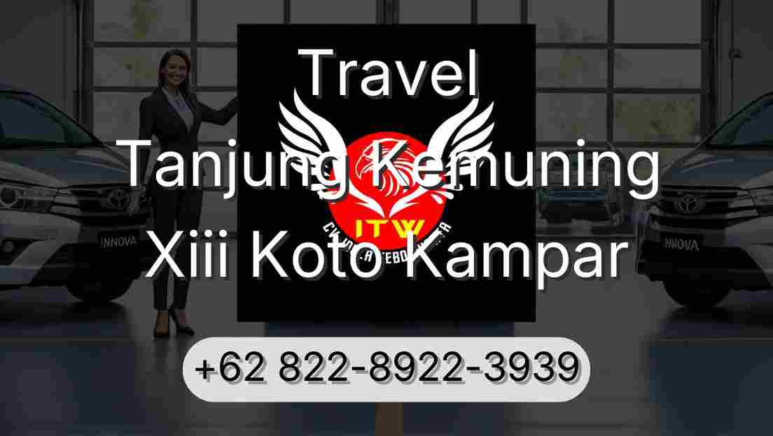 Travel Tanjung Kemuning Xiii Koto Kampar