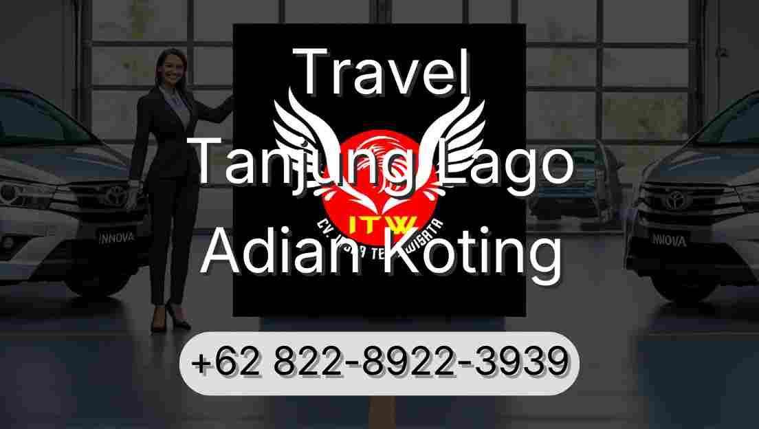 Travel Tanjung Lago Adian Koting