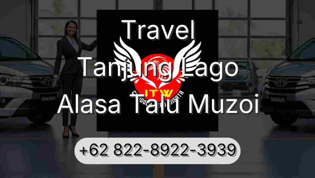 Travel Tanjung Lago Alasa Talu Muzoi