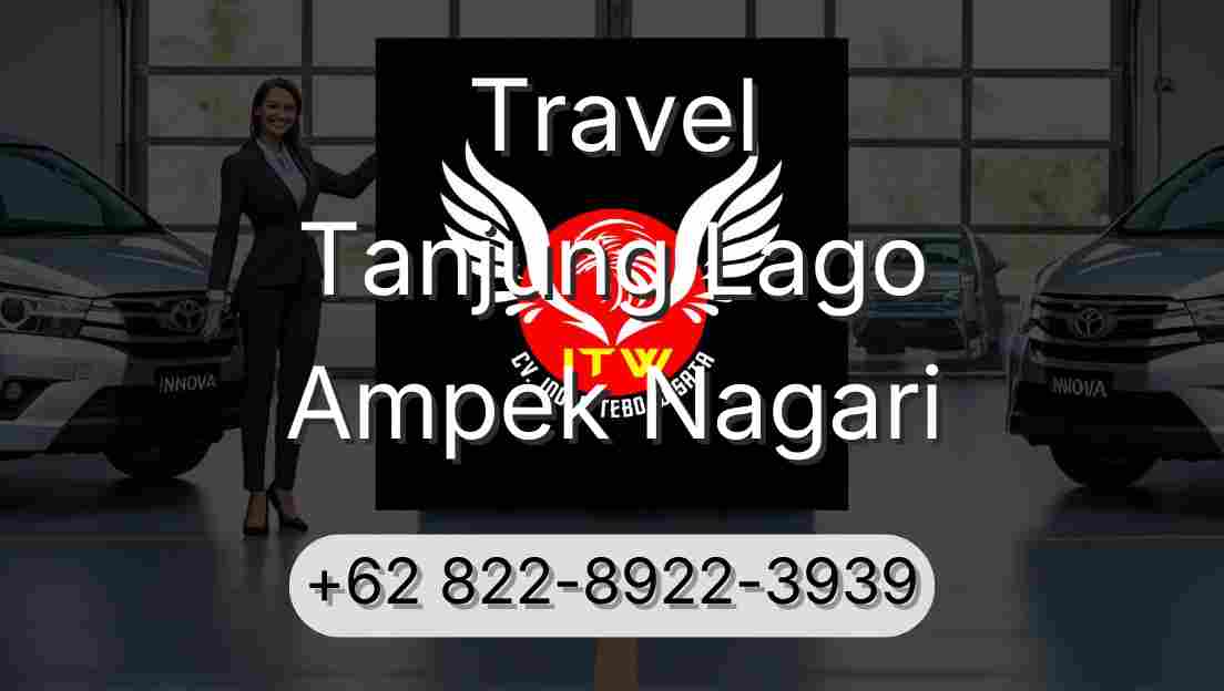 Travel Tanjung Lago Ampek Nagari