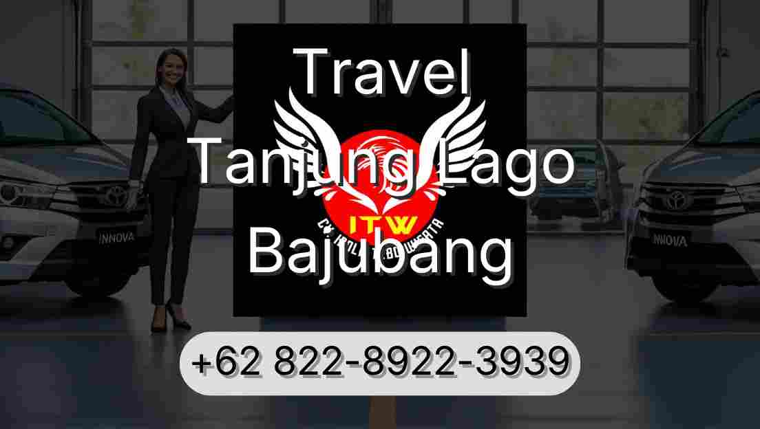 Travel Tanjung Lago Bajubang