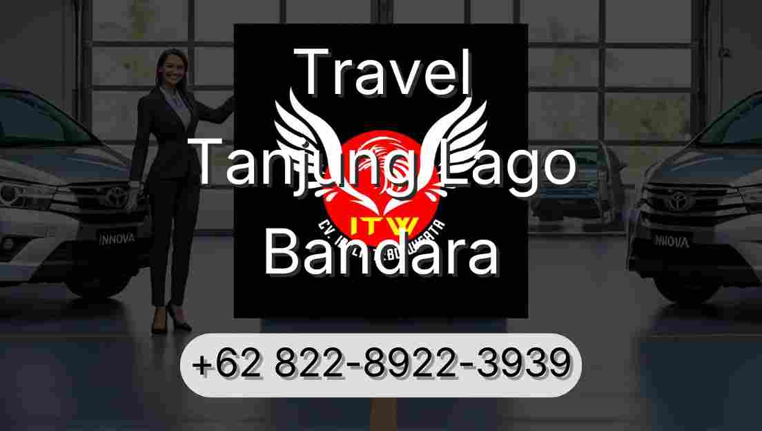 Travel Tanjung Lago Bandara