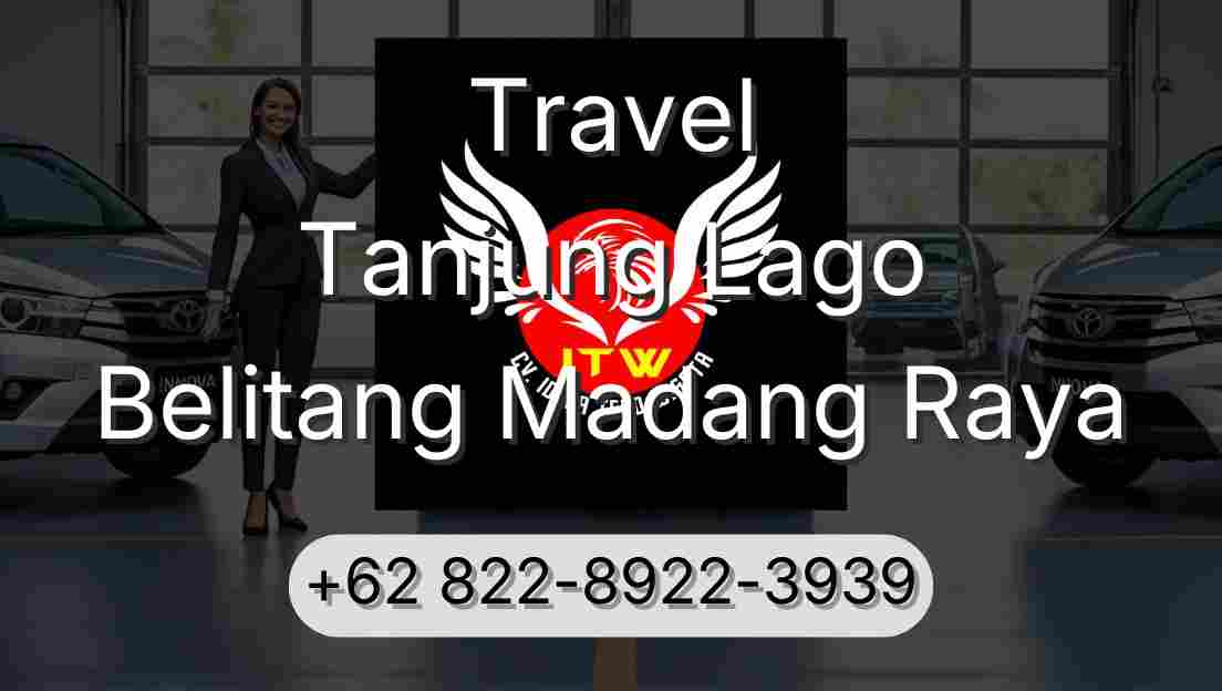 Travel Tanjung Lago Belitang Madang Raya