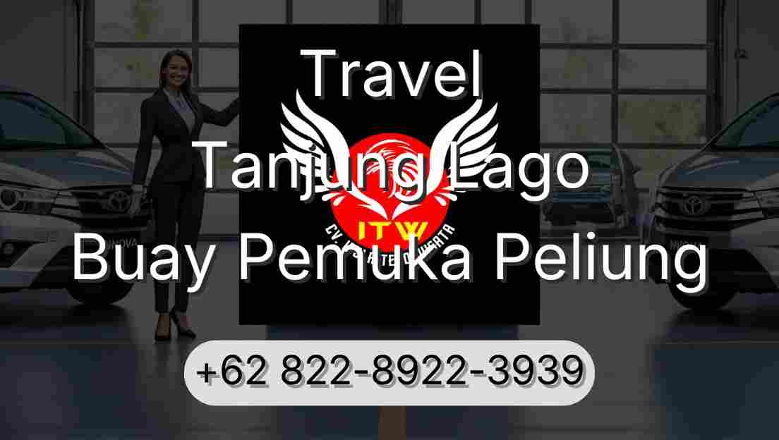 Travel Tanjung Lago Buay Pemuka Peliung
