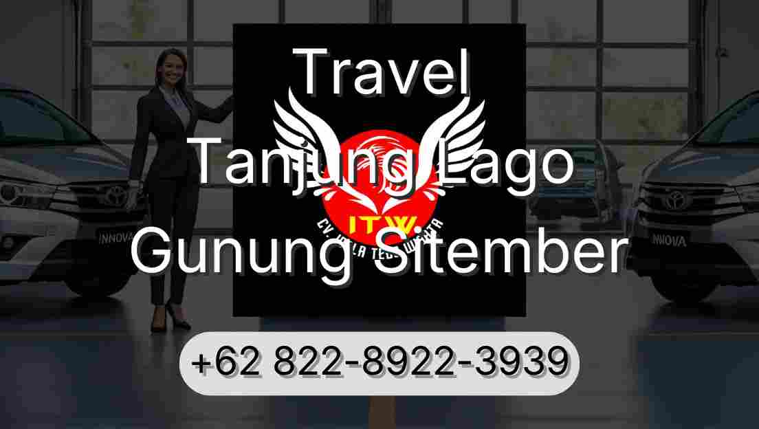 Travel Tanjung Lago Gunung Sitember