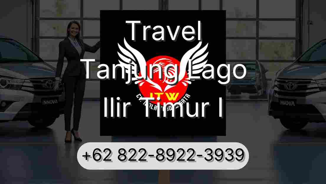 Travel Tanjung Lago Ilir Timur I