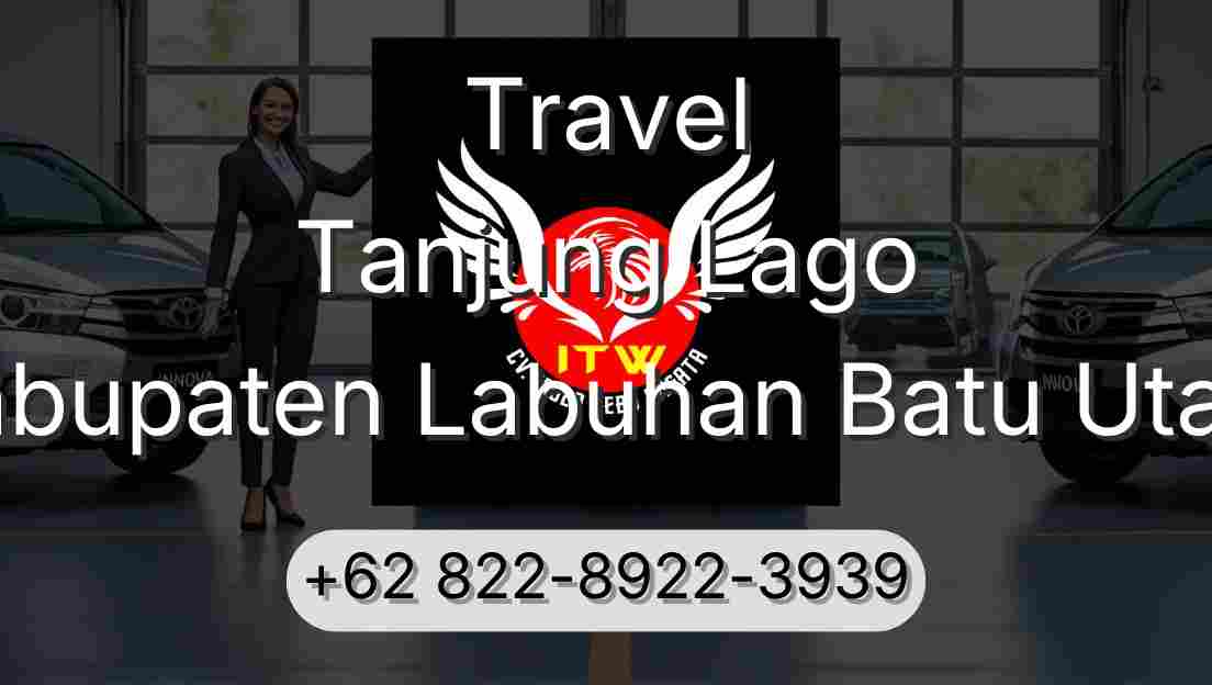 Travel Tanjung Lago Kabupaten Labuhan Batu Utara
