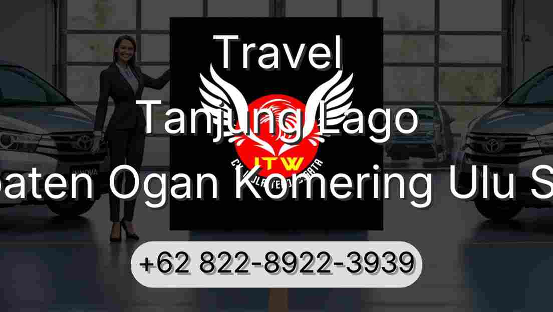 Travel Tanjung Lago Kabupaten Ogan Komering Ulu Selatan