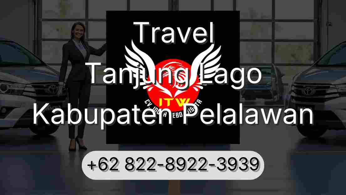 Travel Tanjung Lago Kabupaten Pelalawan