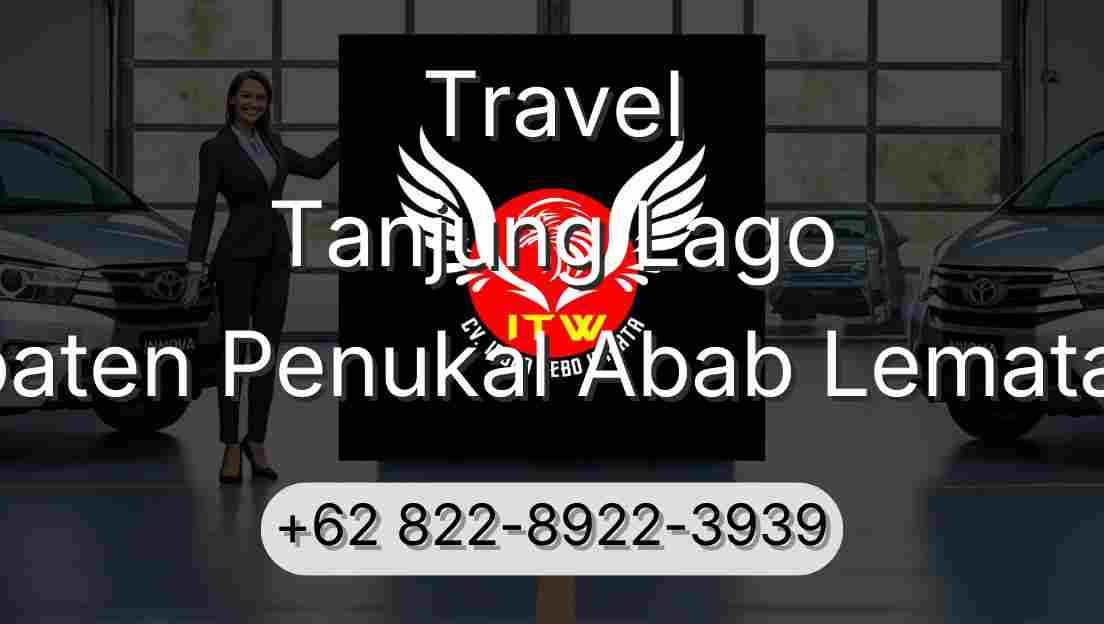 Travel Tanjung Lago Kabupaten Penukal Abab Lematang Ilir