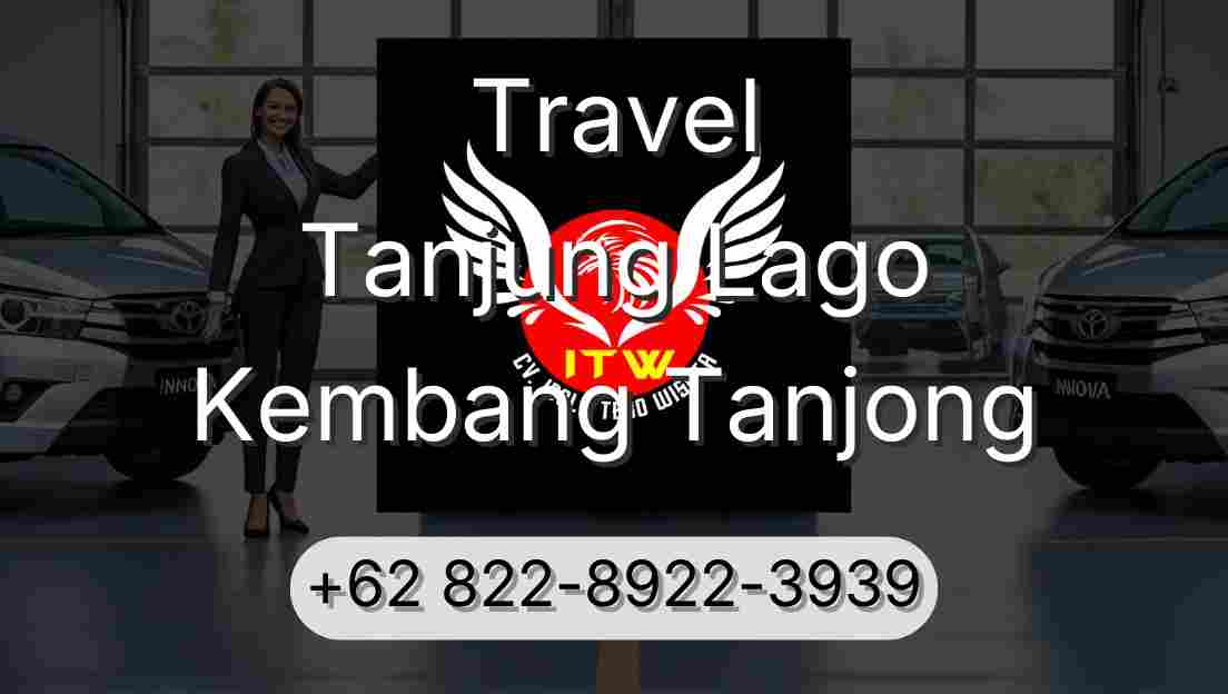 Travel Tanjung Lago Kembang Tanjong