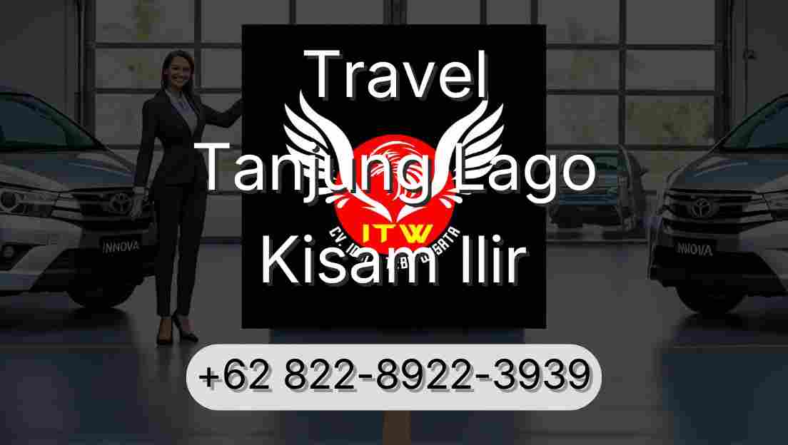 Travel Tanjung Lago Kisam Ilir