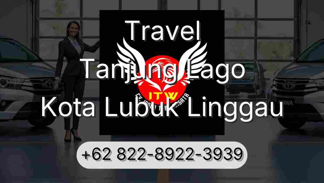 Travel Tanjung Lago Kota Lubuk Linggau