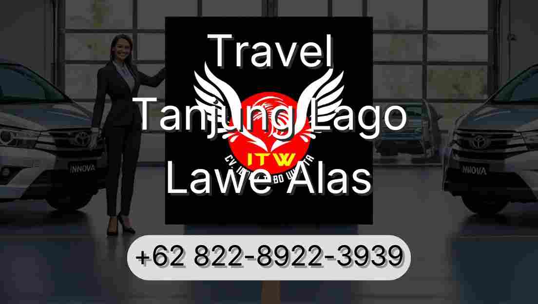 Travel Tanjung Lago Lawe Alas