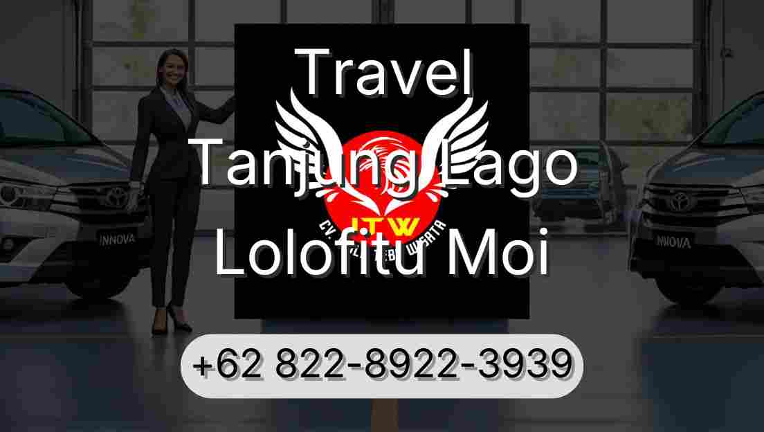 Travel Tanjung Lago Lolofitu Moi