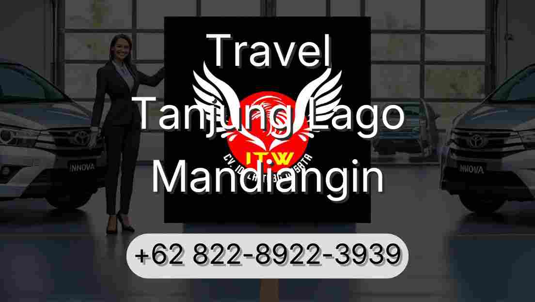 Travel Tanjung Lago Mandiangin