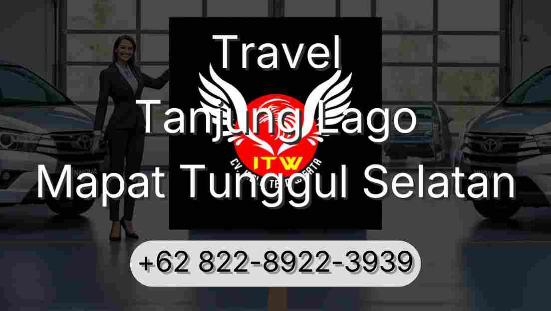 Travel Tanjung Lago Mapat Tunggul Selatan