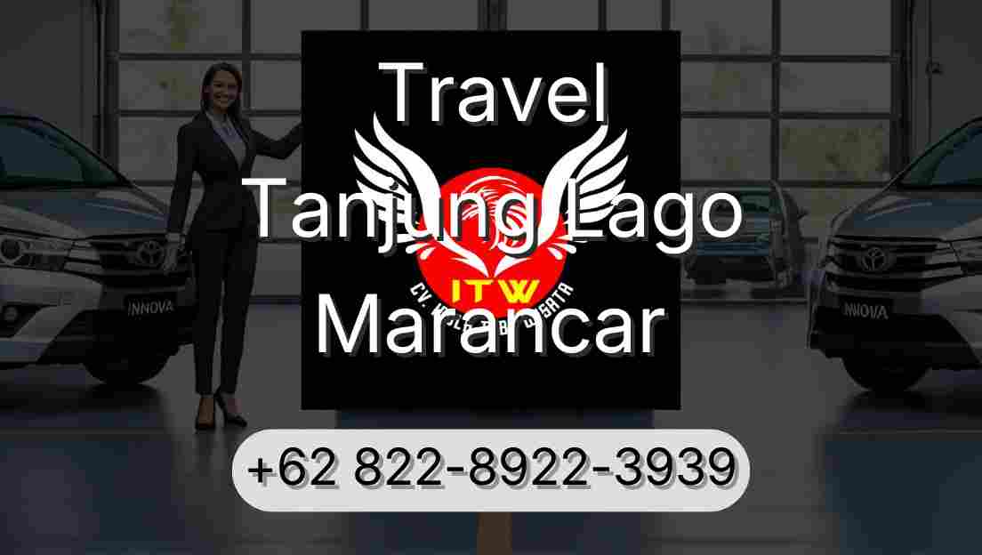 Travel Tanjung Lago Marancar