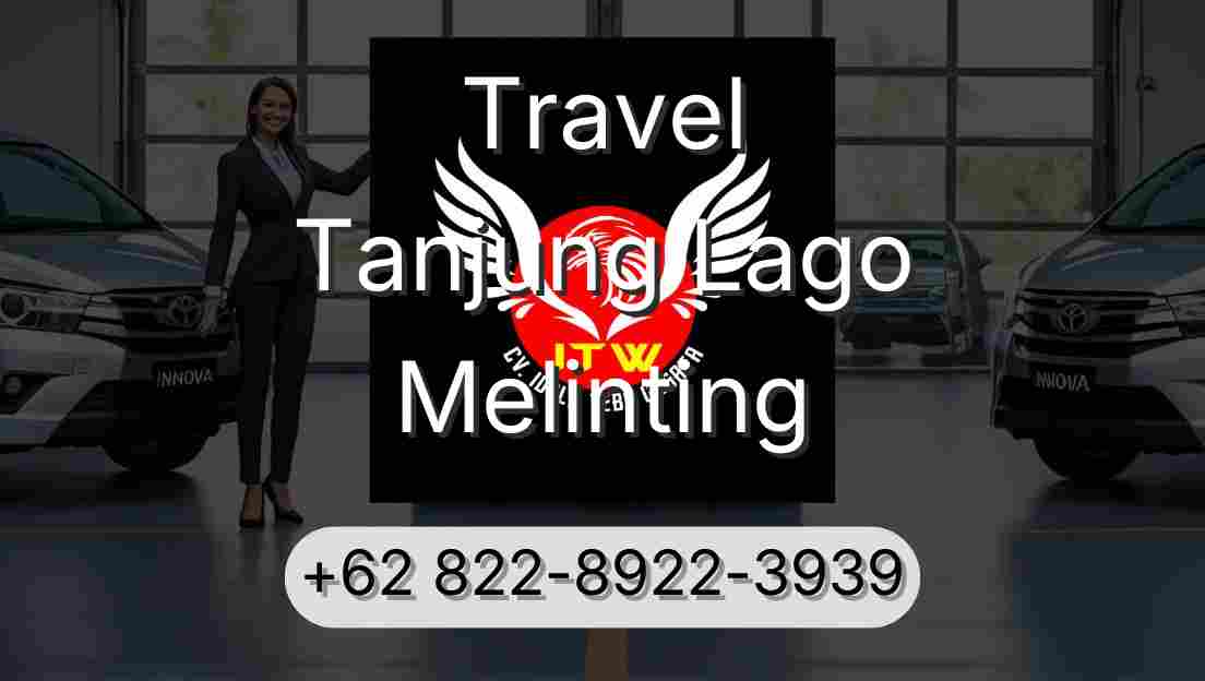 Travel Tanjung Lago Melinting