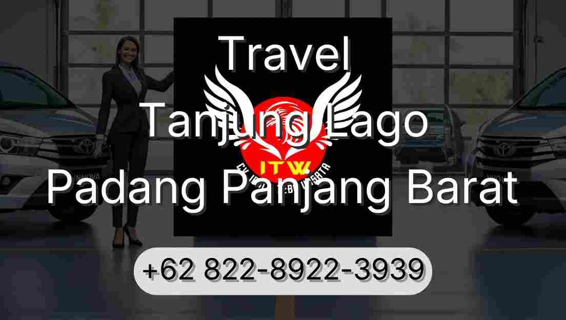 Travel Tanjung Lago Padang Panjang Barat