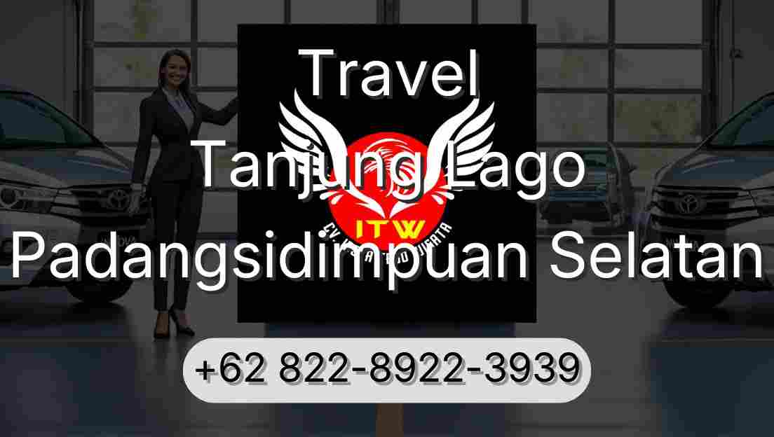 Travel Tanjung Lago Padangsidimpuan Selatan