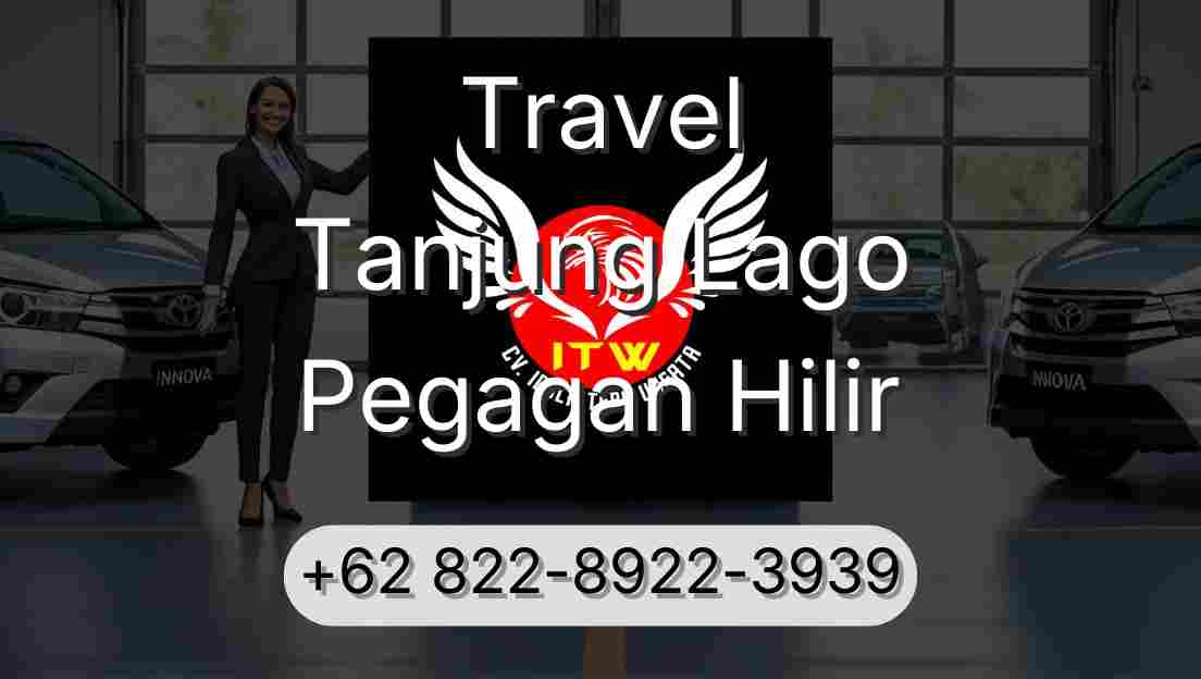 Travel Tanjung Lago Pegagan Hilir