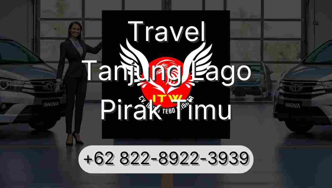 Travel Tanjung Lago Pirak Timu