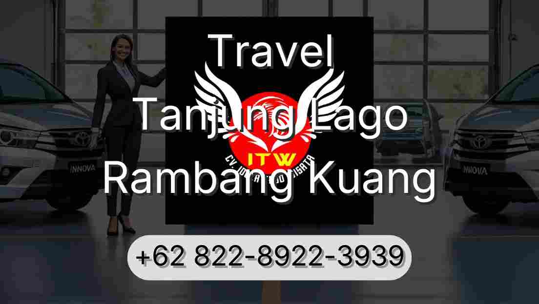 Travel Tanjung Lago Rambang Kuang