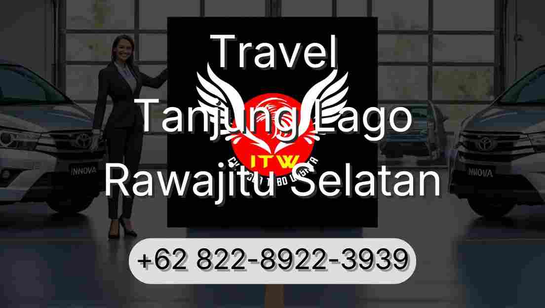 Travel Tanjung Lago Rawajitu Selatan