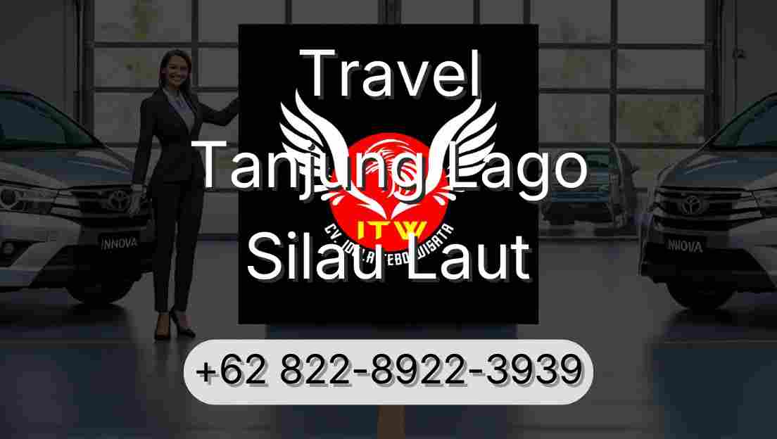 Travel Tanjung Lago Silau Laut