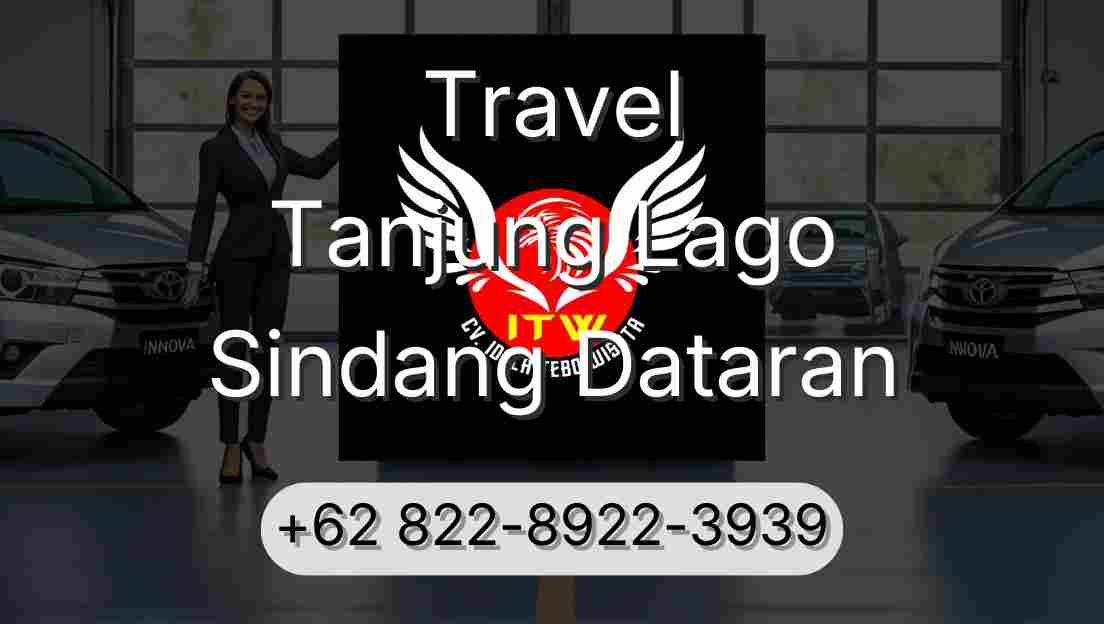 Travel Tanjung Lago Sindang Dataran