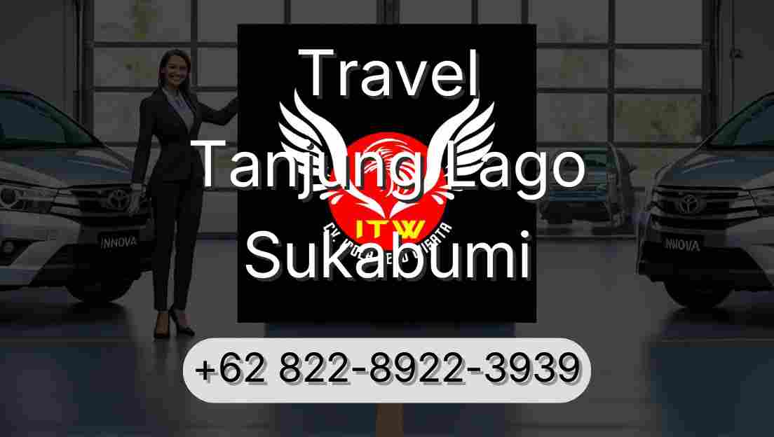 Travel Tanjung Lago Sukabumi