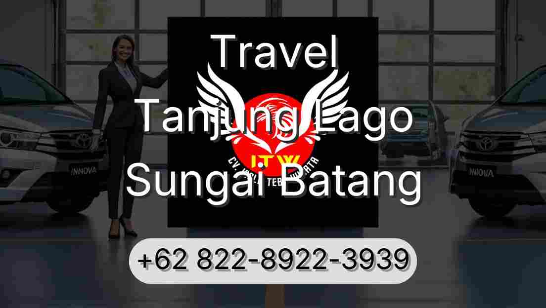 Travel Tanjung Lago Sungai Batang