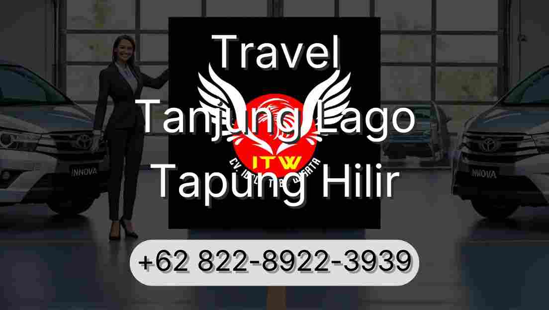 Travel Tanjung Lago Tapung Hilir
