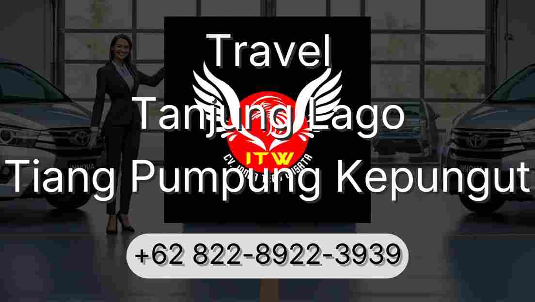 Travel Tanjung Lago Tiang Pumpung Kepungut