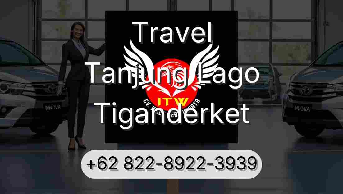 Travel Tanjung Lago Tiganderket